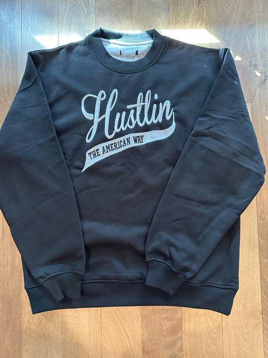 Black Hustlin Sweatshirt
